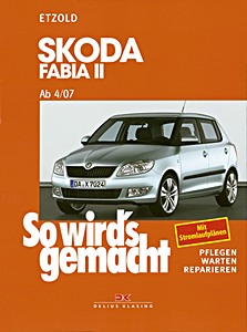 Book: Skoda Fabia II - Benziner und Diesel (ab 4/2007) - So wird's gemacht