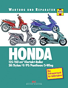 Boek: Honda 125 / 150 cm³ Viertakt-Roller - SH, Dylan, @, PS, Pantheon, S-Wing (2000-2009) - Wartung und Reparatur