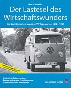 Livre: Der Lastesel des Wirtschaftswunders - Die Geschichte des legendären VW-Transporters 1948-1967