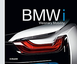 Książka: BMWi - Visionary Mobility
