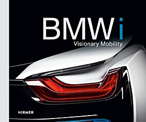 Buch: BMWi - Visionary Mobility