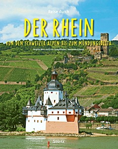 Livre : Der Rhein - Von den Schweizer Alpen bis zum Mündungsdelta 