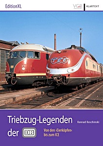 Book: Triebzug-Legenden der DB - Von den 'Eierköpfen' zum ICE 