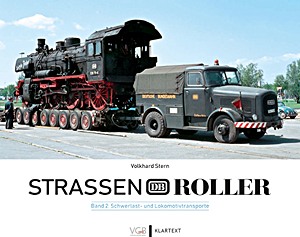 Buch: Strassenroller der Deutschen Bundesbahn (Band 2) - Schwerlast- und Lokomotivtransporte 