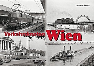 Livre : Verkehrsknoten Wien 