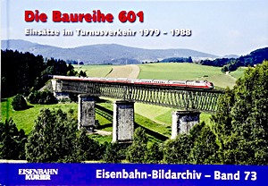 Boek: Die Baureihe 601 - Einsatze im Turnusverkehr 1979-1988