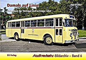 Livre : Damals auf Linie - Linienbusse der 50er und 60er Jahre
