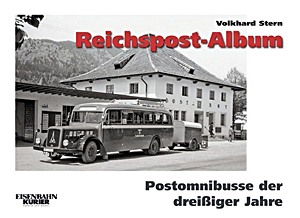 Livre : Reichspost-Album - Postomnibusse der dreißiger Jahre 