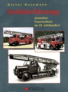 Boek: Drehleiterfahrzeuge deutscher Feuerwehren