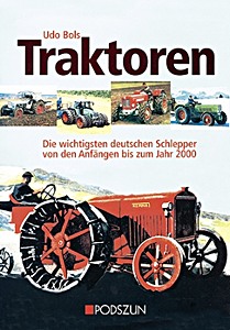 Livre : Traktoren: Die wichtigsten deutschen Schlepper