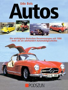 Autos: Die wichtigsten deutschen Personenwagen 1886 bis 2000