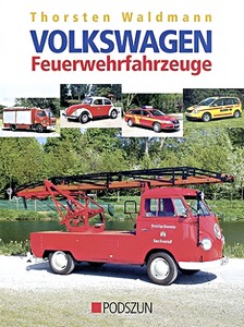 Livre: Volkswagen Feuerwehrfahrzeuge