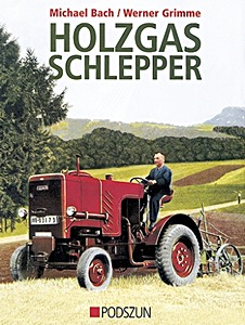 Livre : Holzgasschlepper 