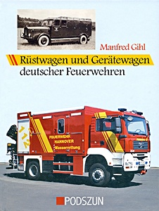 Livre : Rüst- und Geätewagen deutscher Feuerwehren