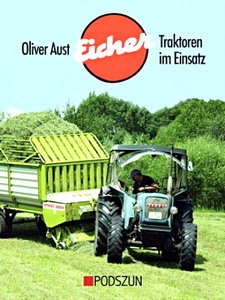 Livre : Eicher Traktoren im Einsatz
