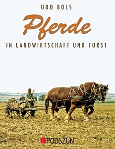 Livre: Pferde in Landwirtschaft und Forst