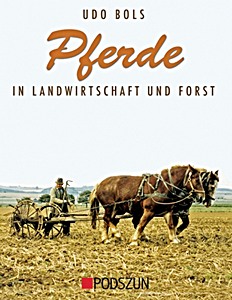 Livre : Pferde in Landwirtschaft und Forst 