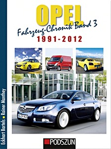 Livre: Opel Fahrzeug-Chronik (Band 3): 1991-2012