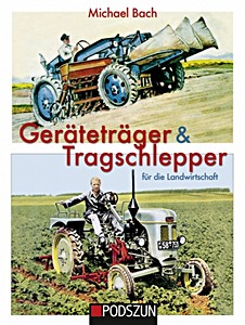 Buch: Geräteträger & Tragschlepper für die Landwirtschaft 