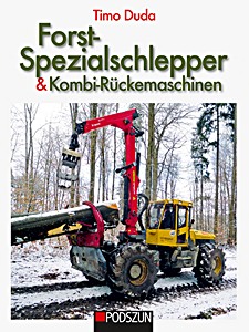 Book: Forst-Spezialschlepper & Kombi-Ruckemaschinen