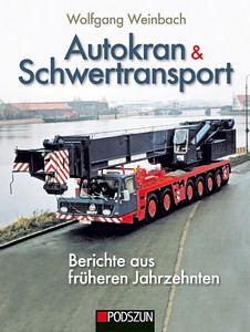 Livre: Autokran & Schwertransport: Berichte