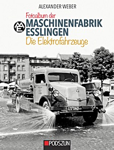 Book: Fotoalbum der Maschinenfabrik Esslingen: Die Elektrofahrzeuge 