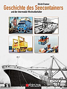 Boek: Geschichte des Seecontainers und der Intermodal-Wechselbehälter 