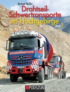 Livre: Drahtseilschwertransporte im Hochgebirge (Band 2)