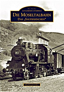 Książka: Die Moseltalbahn - Das 'Saufbahnchen'