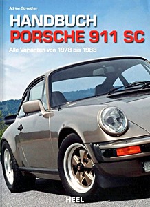 Boek: Handbuch Porsche 911 SC - Alle Varianten (1978-1983) 