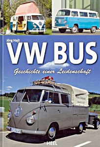 Livre: VW Bus - Geschichte einer Leidenschaft