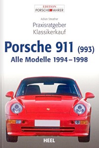Livre : Porsche 911 (993): Alle Modelle (1994-1998)
