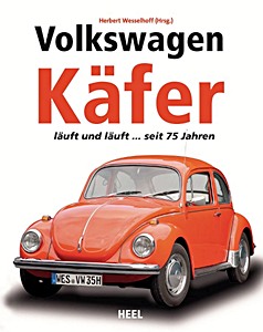 Boek: Volkswagen Käfer: läuft und läuft ... seit 75 Jahren 