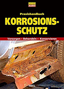 Book: Praxishandbuch Korrosionsschutz: Vorsorgen - Behandeln - Konservieren 