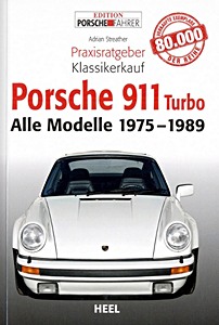 Boek: Porsche 911 Turbo - Alle Modelle (1975-1989) - Praxisratgeber Klassikerkauf