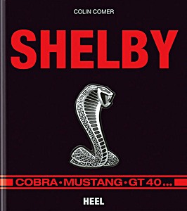 Livre: Shelby: Cobra - Mustang - GT40
