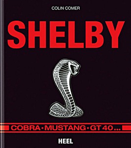 Książka: Shelby: Cobra - Mustang - GT40