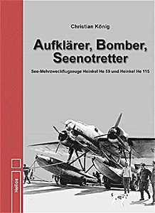 Buch: Aufklärer, Bomber, Seenotretter - See-Mehrzweckflugzeuge Heinkel He 59 und He 115 