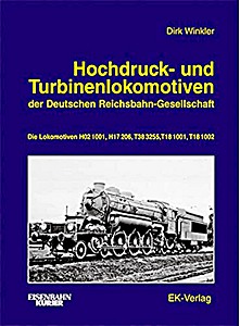 Buch: Hochdruck- und Turbinenlokomotiven der Deutschen Reichsbahn-Gesellschaft 