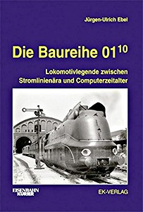 Książka: Die Baureihe 01.10 (Band 1) - Lokomotivlegende