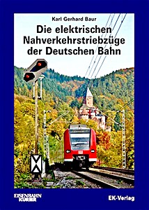 Livre: Die elektrischen Nahverkehrstriebzüge der Deutschen Bahn 