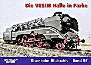 Książka: Die VES/M Halle in Farbe