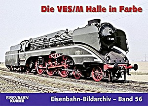 Livre: Die VES/M Halle in Farbe 