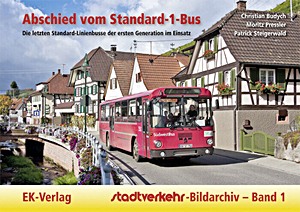 Boek: Abschied vom Standard-1-Bus : Die letzten Standard-Linienbusse der ersten Generation im Einsatz 