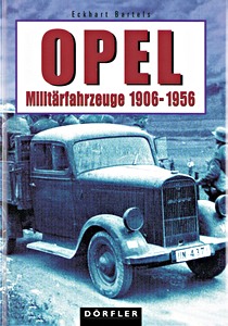 Buch: Opel-Militärfahrzeuge 1906-1956 