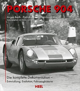 Livre: Porsche 904: Die komplette Dokumentation - Entwicklung, Evolution, Fahrzeughistorie