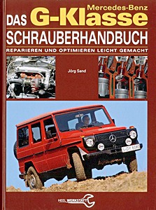 Das Mercedes-Benz G-Klasse Schrauberhandbuch