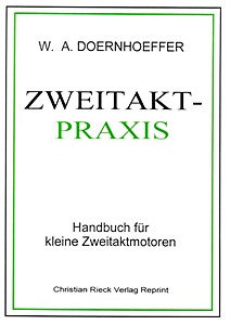 Buch: Zweitakt-Praxis: Handbuch für kleine Zweitaktmotoren