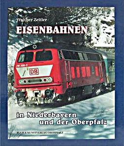 Book: Eisenbahnen in Niederbayern und der Oberpfalz 
