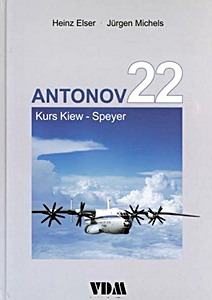 Książka: Antonov 22 - Kurs Kiew-Speyer 